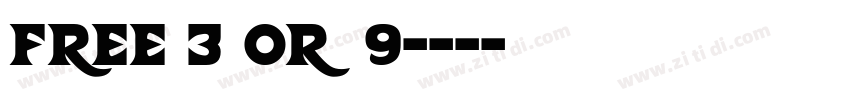 free 3 or 9字体转换